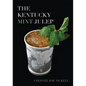 The Kentucky Mint Julep - Hardcover