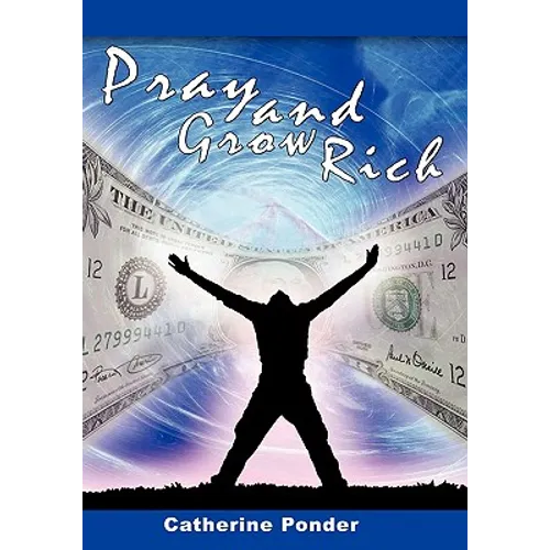 Pray and Grow Rich - Paperback