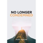 No Longer Condemned - Paperback