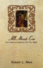 All About Eve: Ten Selected Women Of The Bible - Paperback