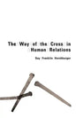 Way of the Cross in Human Relations - Paperback
