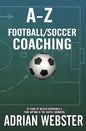 A-Z Football/Soccer Coaching - Paperback