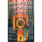 Shapers of Worlds Volume IV - Hardcover