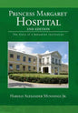 Princess Margaret Hospital - Hardcover