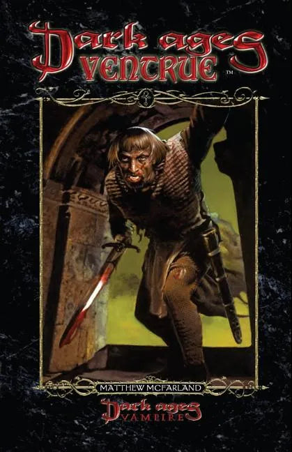 Dark Ages Ventrue: Book 12 of the Dark Ages Clan Novel Saga - Paperback