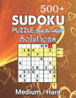 500+ Sudoku Puzzles Book For Adults Medium / Hard solution: Medium-Hard Level Sudoku for Beginner to Expert, Sudoku Puzzle Book for Adults with soluti - Paperback