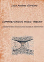 Comprehensive music theory: understanding the building blocks of composition - Paperback