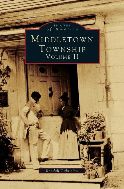 Middletown Township, Volume II - Hardcover
