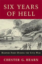 Six Years of Hell: Harpers Ferry During the Civil War - Paperback