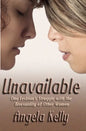 Unavailable: One Lesbian's Struggle with the Bisexuality of Other Women - Paperback
