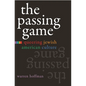 The Passing Game: Queering Jewish American Culture - Hardcover