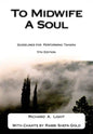 To Midwife A Soul: Guidelines for Performing Tahara - Paperback
