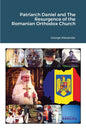 Patriarch Daniel and The Resurgence of the Romanian Orthodox Church - Paperback