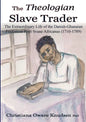 The Theologian Slave Trader - Paperback