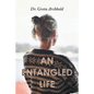 An Entangled Life - Paperback