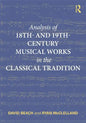Analysis of 18th- and 19th-Century Musical Works in the Classical Tradition - Paperback