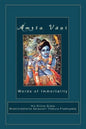 Amrta Vani by Srila Bhaktisiddhanta Sarasvati Thakura: Essential Instructions for Immortality - Paperback