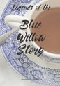 Legends of the Blue Willow Story - Paperback