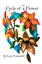 The Cycle of a Flower - Paperback