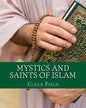 Mystics and Saints of Islam - Paperback