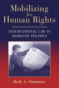 Mobilizing for Human Rights: International Law in Domestic Politics - Paperback
