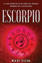 Escorpio: La guía definitiva de un signo del zodiaco increíble en la astrología - Paperback