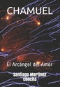 Chamuel: El Arcángel del Amor - Paperback