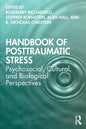 Handbook of Posttraumatic Stress: Psychosocial, Cultural, and Biological Perspectives - Paperback