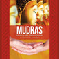 Mudras: Healing with Vibrant Hands - Paperback