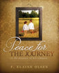 Peace for the Journey: In the pleasure of his company - Paperback