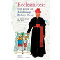 Ecclesiastes (The Book of Archbishop Robert Dwyer): A Selection of His Writings - Paperback