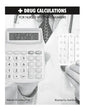 Drug Calculations for Nurses Who Hate Numbers - Paperback