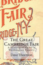 The Great Cambridge Fair: A History of Fairs in Washington County - Paperback