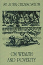 On Wealth and Poverty - Paperback