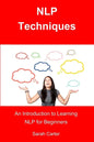NLP Techniques: An Introduction to Learning NLP for Beginners - Paperback