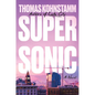 Supersonic - Hardcover