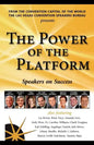 The Power of the Platform: Speakers on Success - Paperback