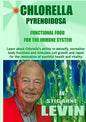 Chlorella Pyrenoidosa - Functional Food - For the Immune System - Paperback