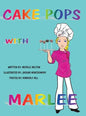 Cake Pops with Marlee - Hardcover