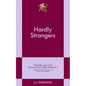 Hardly Strangers: An 831 Stories Romance - Paperback