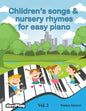 Children's songs & nursery rhymes for easy piano. Vol 2. - Paperback