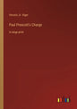 Paul Prescott's Charge: in large print - Paperback