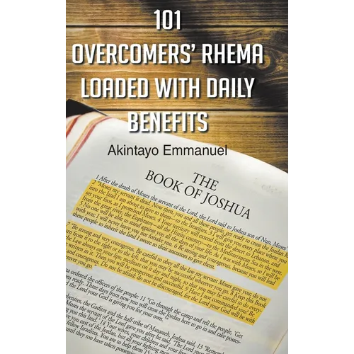 101 Overcomers' Rhema Loaded with Daily Benefits - Hardcover