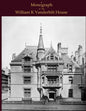 A Monograph of the William K Vanderbilt House - Paperback