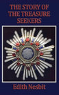 The Story of the Treasure Seekers - Hardcover