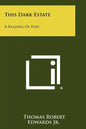 This Dark Estate: A Reading of Pope - Paperback