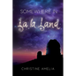 Somewhere in La La Land - Paperback