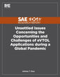 Unsettled Issues Concerning the Opportunities and Challenges of eVTOL Applications during a Global Pandemic - Paperback