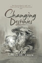 Changing Destinies: The Extraordinary Life and Time of Prof. Reuven Feuerstein - Paperback