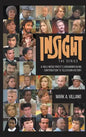 Insight, the Series - A Hollywood Priest's Groundbreaking Contribution to Television History (hardback) - Hardcover